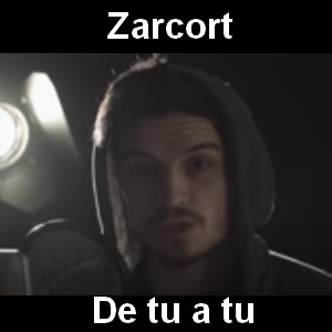 Zarcort – De tu a tu