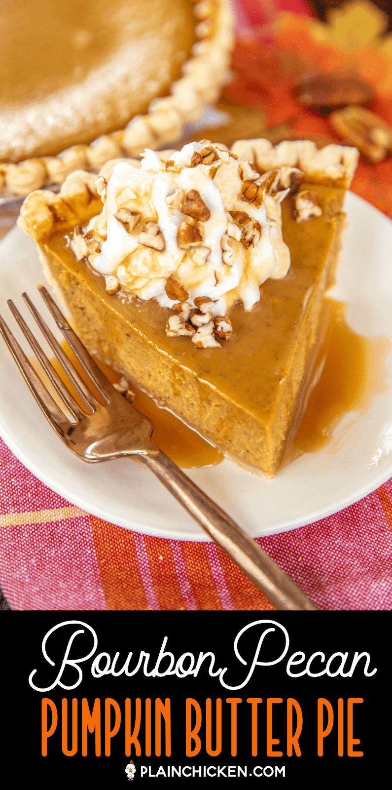BourbonPecan Pumpkin Butter Pie Plain Chicken®