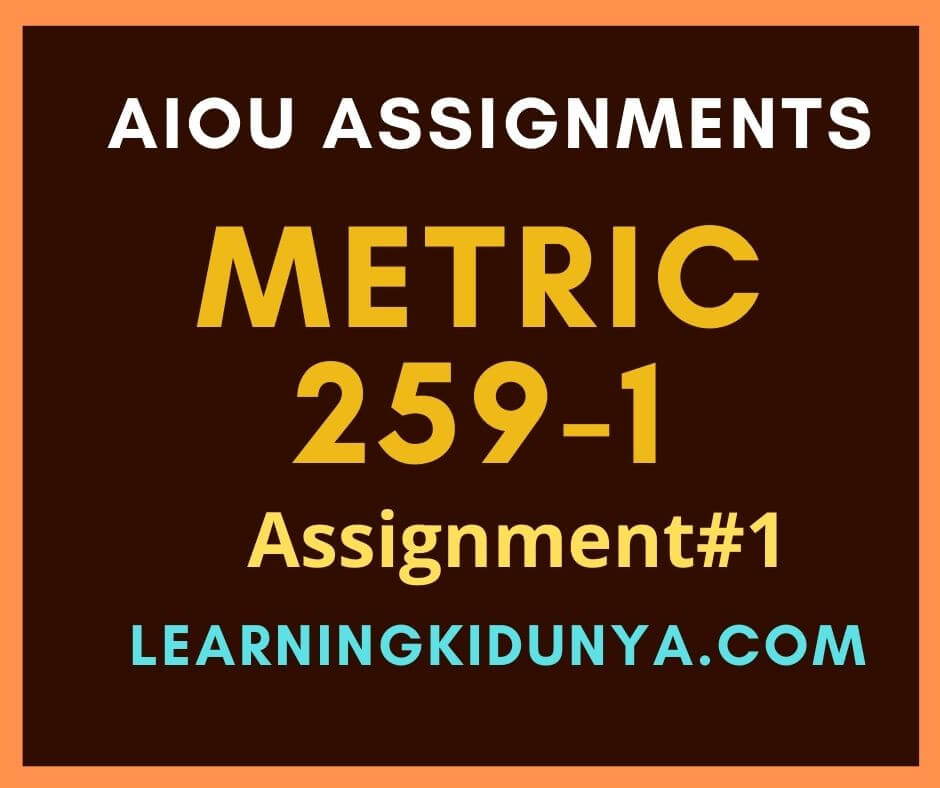 AIOU Solved Assignment 1 Code 259 Spring 2021