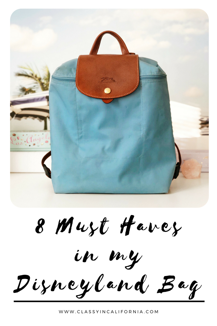 Classy in California What's In My Disneyland Bag?