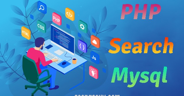 How to create search option or feature using PHP 7