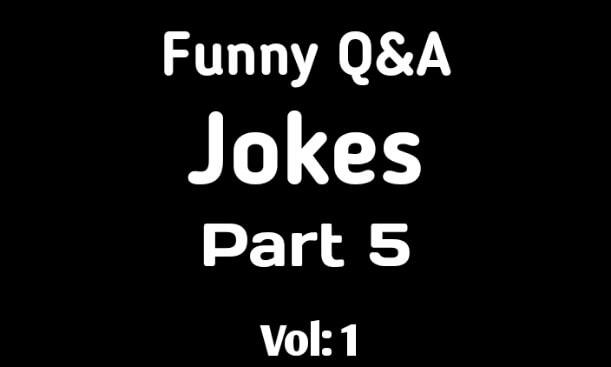 Funny Q&A Jokes - Part 5: CoverImage