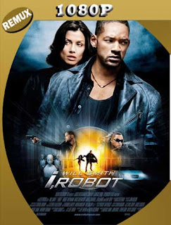 Yo, robot (2004) [1080p REMUX] Latino [GoogleDrive] SXGO