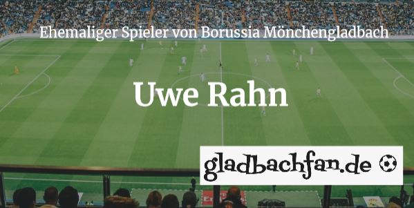 gladbachfan.de : Uwe Rahn