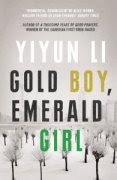 Gold Boy, Emerald Girl by Yiyun Li