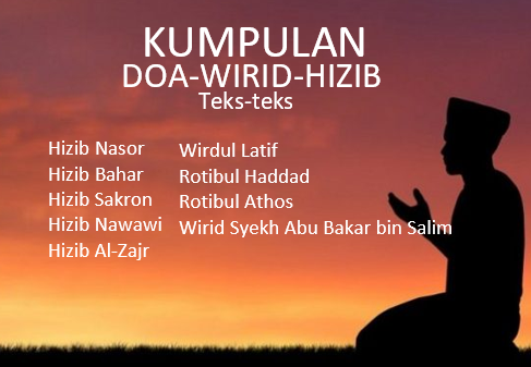 Kumpulan Teks Bacaan Doa, Wirid Dan Hizib - Paling Terkenal