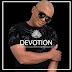 Pastorthedj - Devotion (Feat. Dj Vitoto & Mthandazo Gatya)