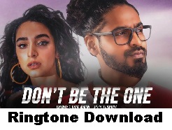 Don't Be The One Song Ringtone Download Emiway Bantai