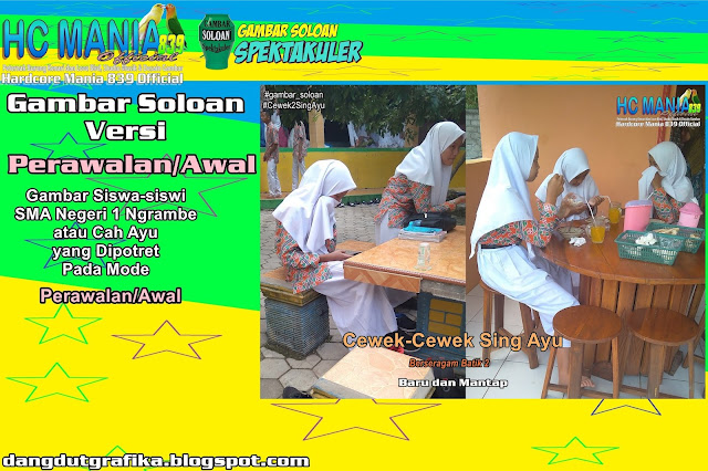 Gambar Soloan Spektakuler Versi Perawalan - Gambar Siswa-siswi SMA Negeri 1 Ngrambe Cover Batik 2 8 DG
