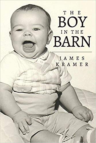 The Boy In the Barn by James Kramer