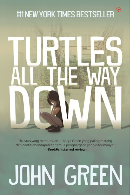 Turtles All The Way Down by John Green Pdf Turtles All The Way Down by John Green Pdf