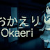 Okaeri Free Download