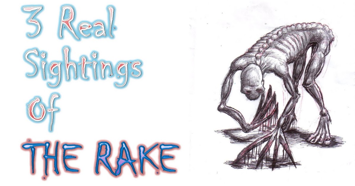 The Fortean Slip 3 Real Sightings of The Rake