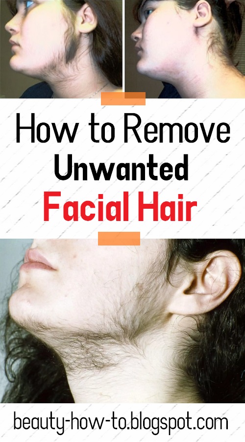 How to Remove Unwanted Facial Hair How To Beauty