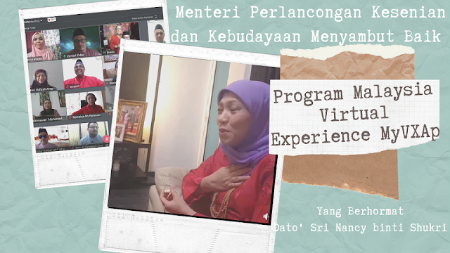 Menteri Perlancongan Kesenian dan Kebudayaan Yang Berhormat Dato' Sri Nancy binti Shukri Menyambut Baik Program Malaysia Virtual Experience MyVXAp