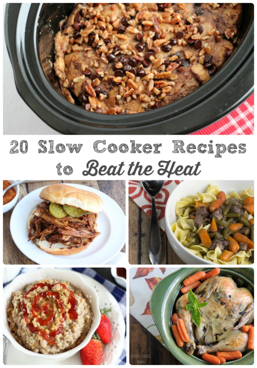 Frugal Foodie Mama: 20 Slow Cooker Recipes to Beat the Heat