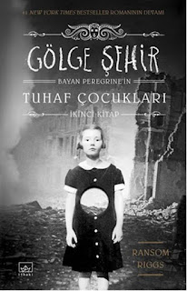Bayan Peregrine'nin Tuhaf Çocukları - Gölge Şehir Bayan Peregrine'nin Tuhaf Çocukları - Gölge Şehir