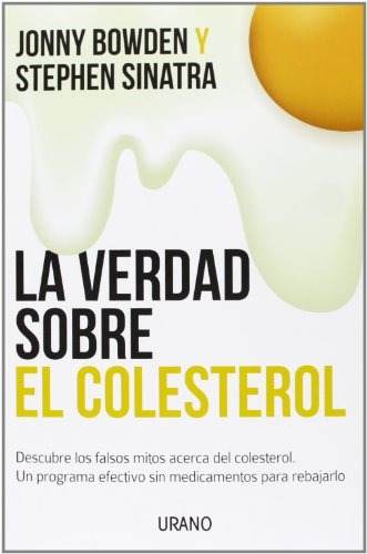 La verdad sobre colesterol