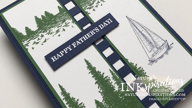 By Angie McKenzie for the Crafty Collaborations Father's Day Blog Hop; Click READ or VISIT to go to my blog for details! Featuring the Mountain Air, Sailing Home and Best Year Stamp Sets by Stampin' Up!; #occasioncards #fathersdaycards #fathersday #masculine #handmadecards #stamping #20212022annualcatalog #mountainairstampset #sailinghomestampset #bestyearstampset #casualstamping #naturesinkspirations #makingotherssmileonecreationatatime #cardtechniques #stampinup #stampinupink #scrapcardstockstrips