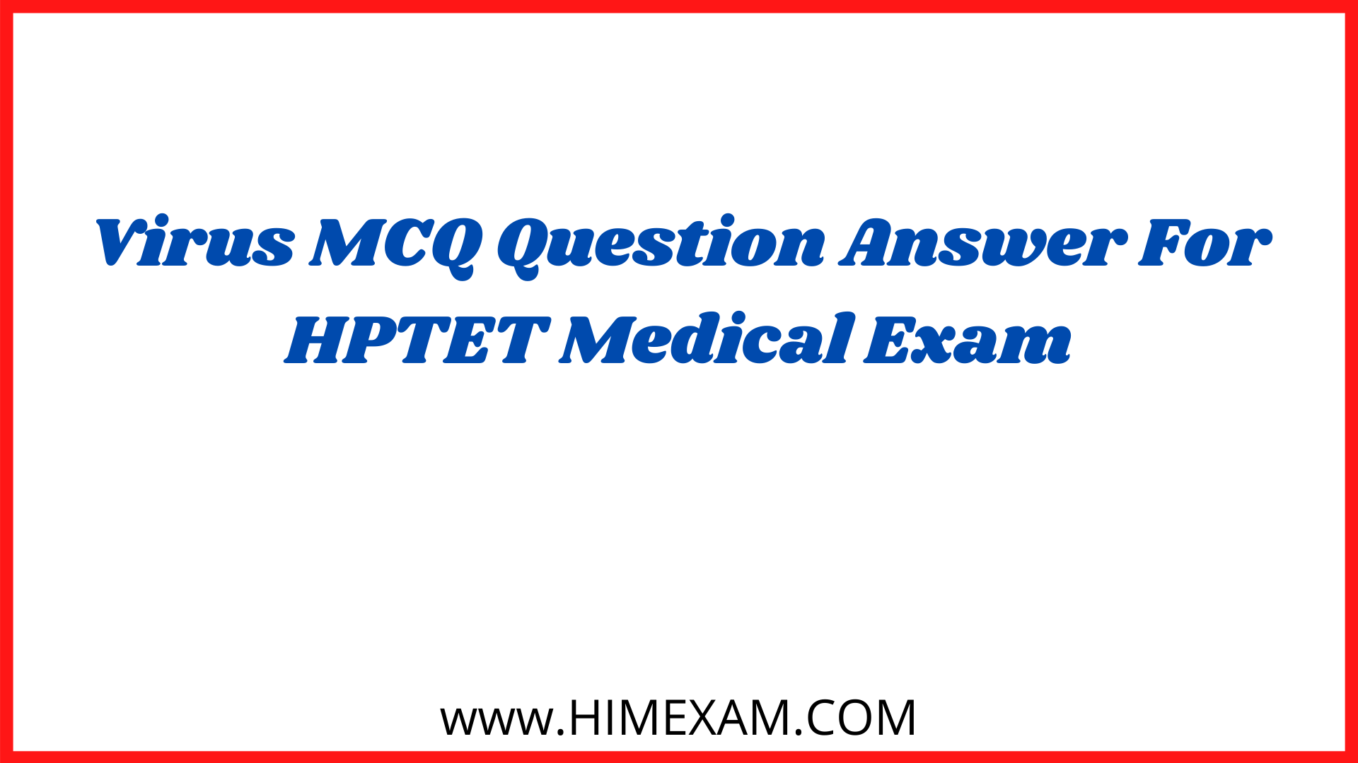 Virus MCQ Question Answer For HPTET Medical Exam