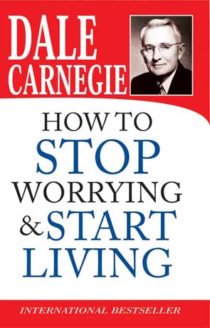 How To Stop Worrying And Start Living Book Summary In Hindi
