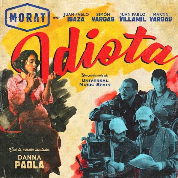 Dana Paola y Morat presentan ‘Idiota’ (+ VÍDEO)