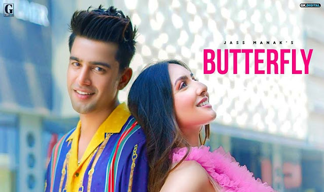 Butterfly Hindi Lyrics – Jass Manak Butterfly Hindi Lyrics – Jass Manak