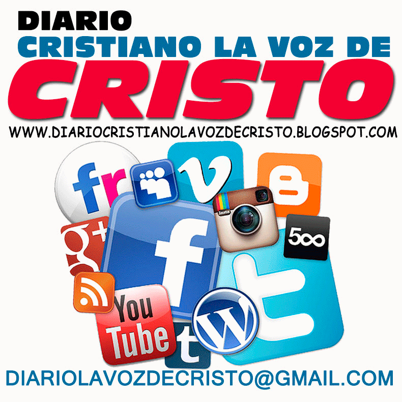 Visita el Diario Cristiano La Voz de Cristo