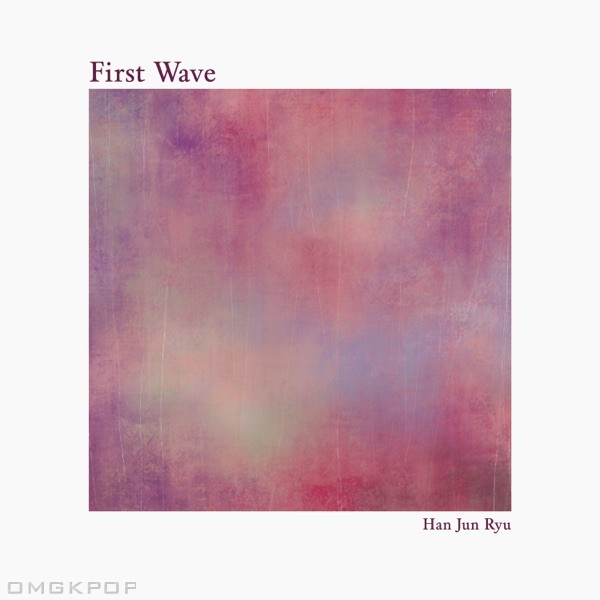 HanJun Ryu – First Wave