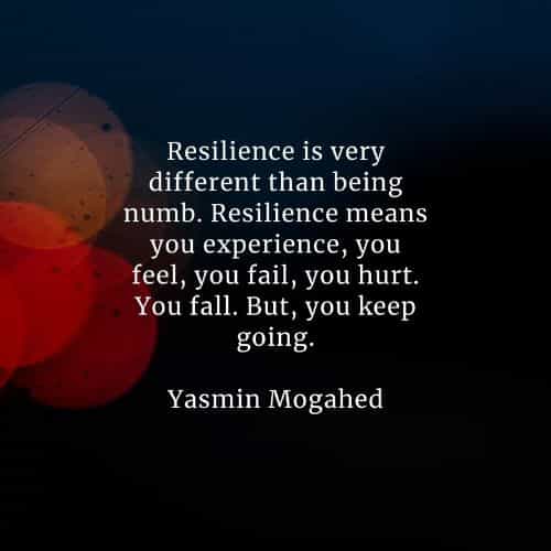 35 Resilience quotes that'll help discern your inner strength