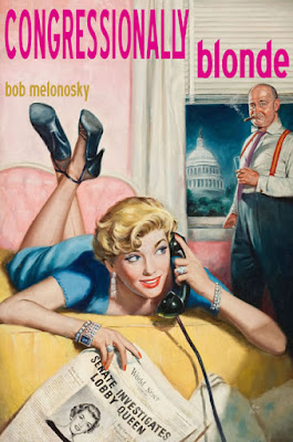 Congressionally Blonde written by Bob Melonosky