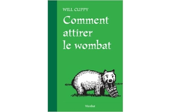Lundi Librairie : Comment attirer le wombat - Will Cuppy