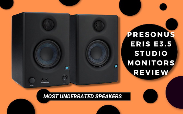 PreSonus Eris E3.5 Studio Monitors | The Tech-Freak