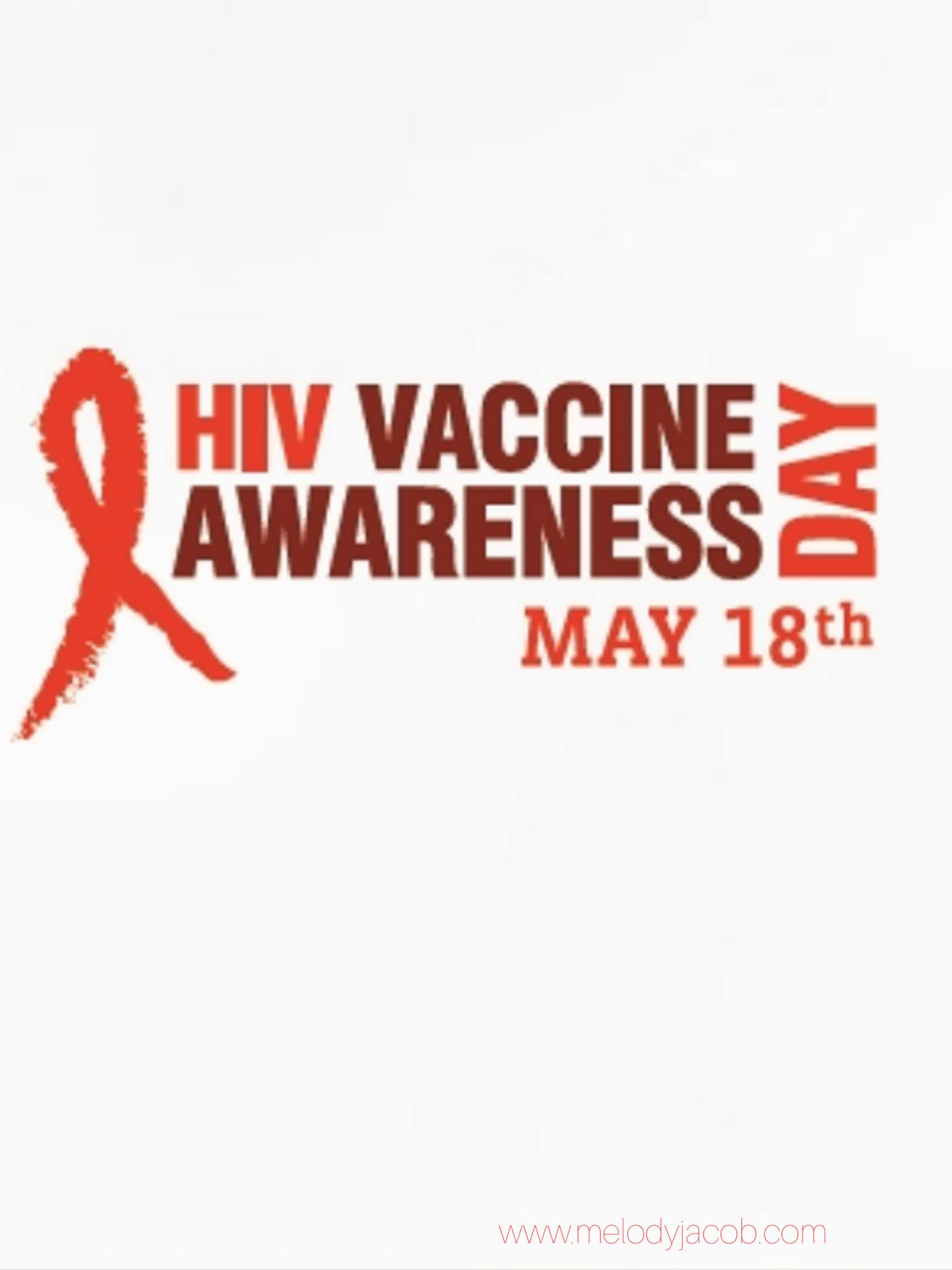 National HIV Vaccine Awareness Day – May 18