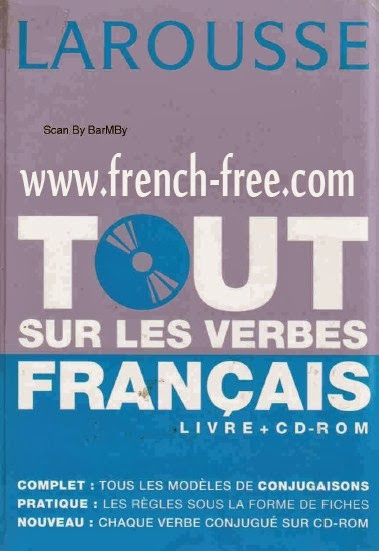 تحميل أضخم و أفضل مجموعة كتب تعلم اللغة الفرنسية مجانا Tout+sur+les+verbes+francais