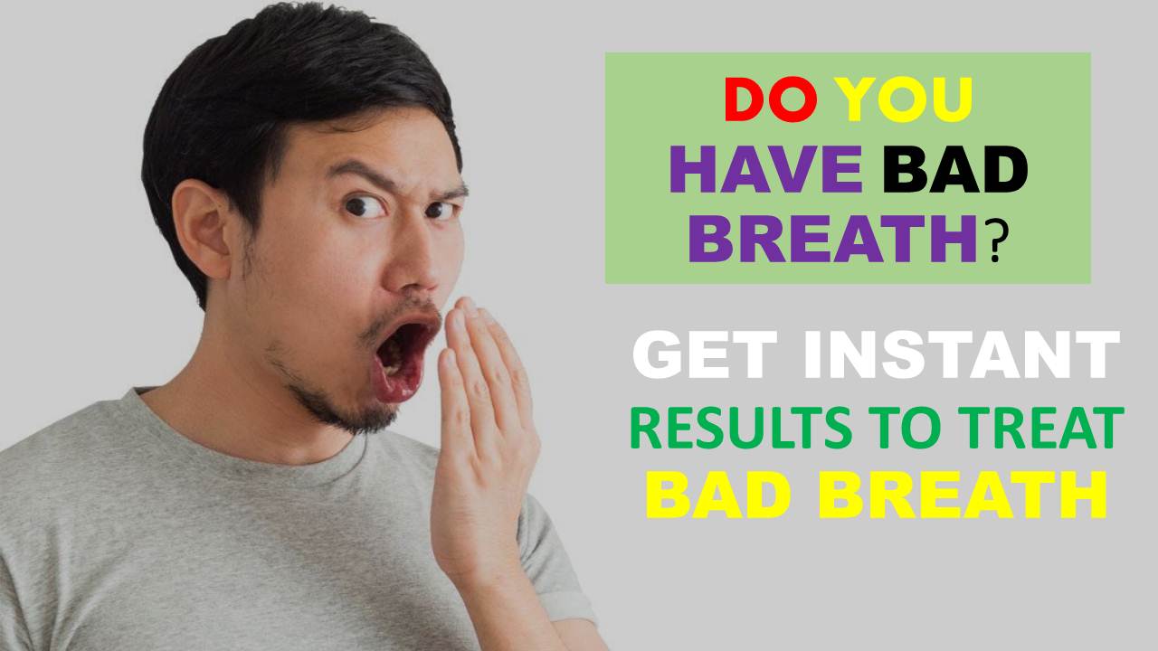 Do You Have Bad Breath(Halitosis)?