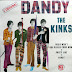 The Kinks - Dandy 7" 