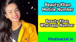 beauty khan Whatsapp number | Beauty khan Phone Number | Beauty Khan