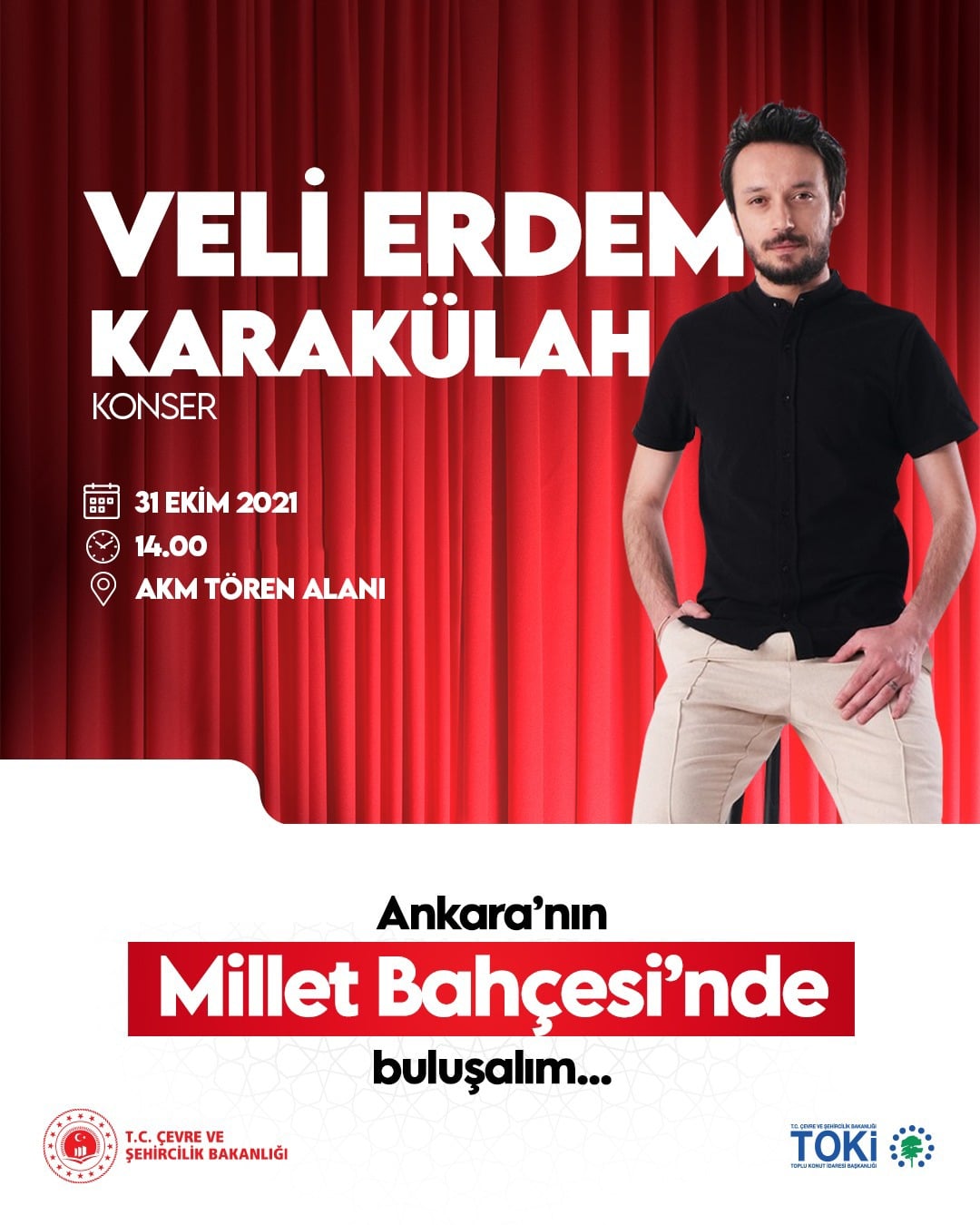 Ankara Akm Millet Bahçesi VELİ ERDEM KARAKÜLAH Konseri