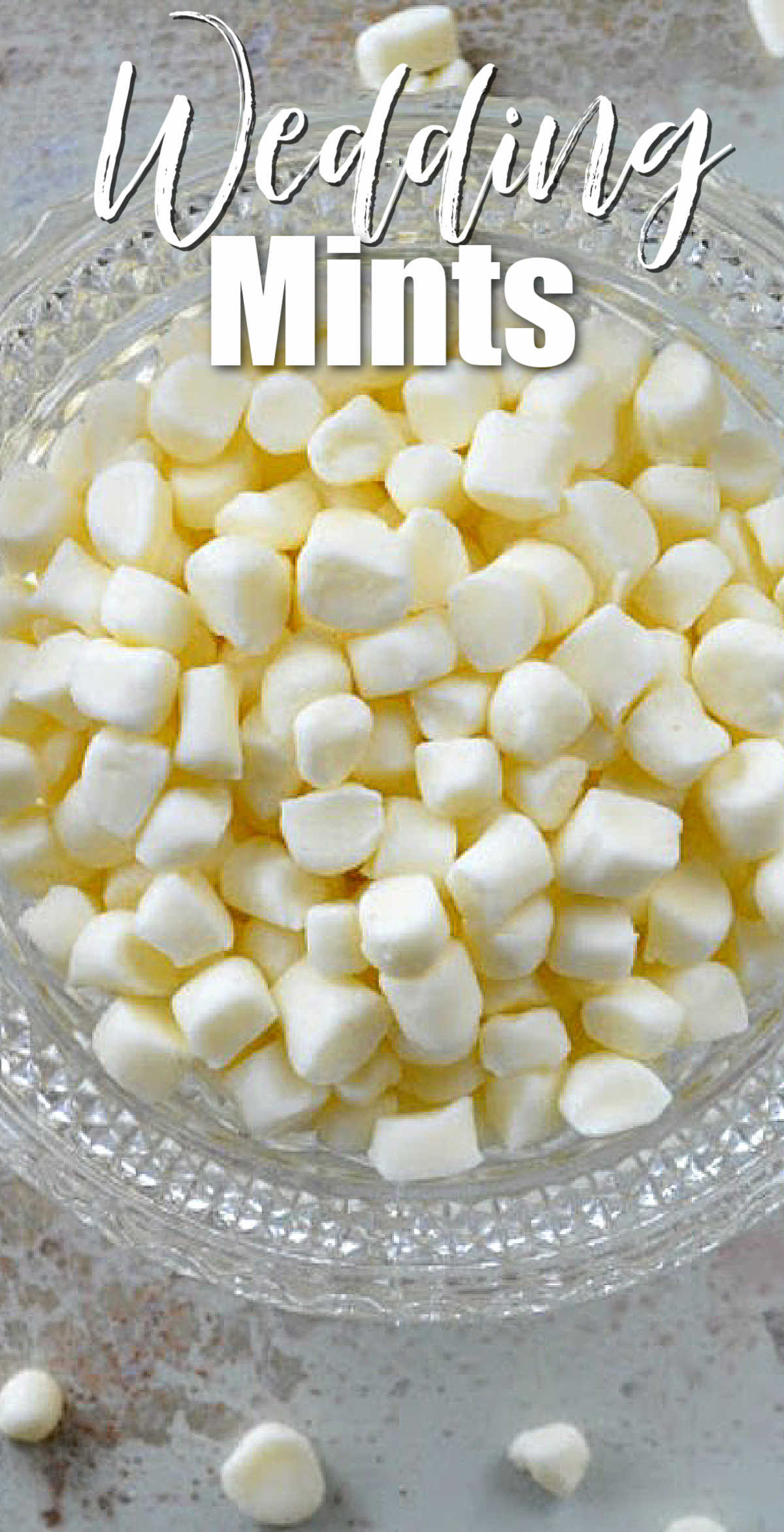 Wedding Mints in a crystal bowl with white text at the top Wedding Mints.
