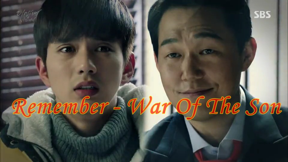Sinopsis Remember - War Of The Son Episode 3 Part 1