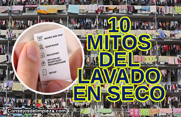 EL LAVADO EN SECO LA ROPA: Y MITOS | CONSEJOS DE LIMPIEZA, TRUCOS, TIPS Y REMEDIOS DEL HOGAR