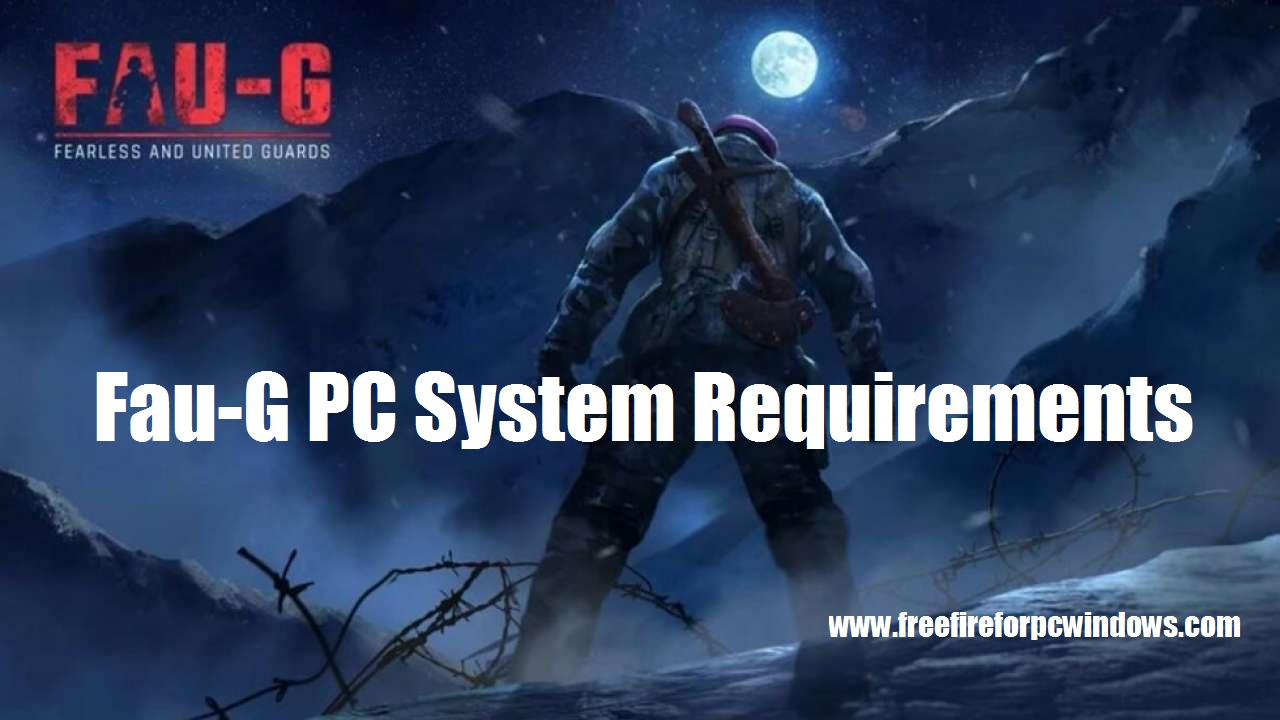 FauG PC System Requirements 2021
