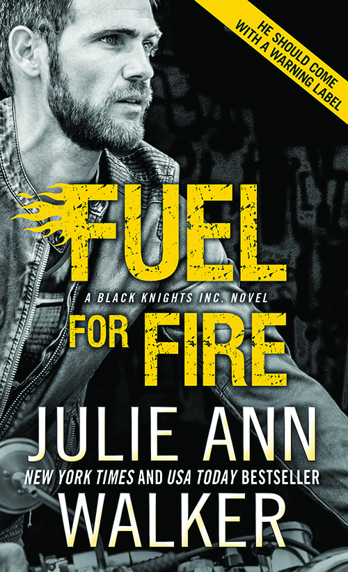 release Fuel for Fire by Julie Ann Walker