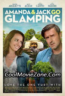 Amanda & Jack Go Glamping (2017)