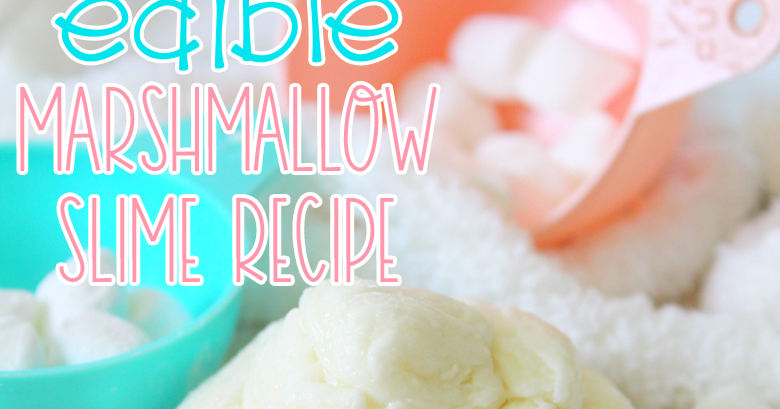 Edible Marshmallow Fluff Slime (No-Cook Recipe!) - The Craft-at-Home Family