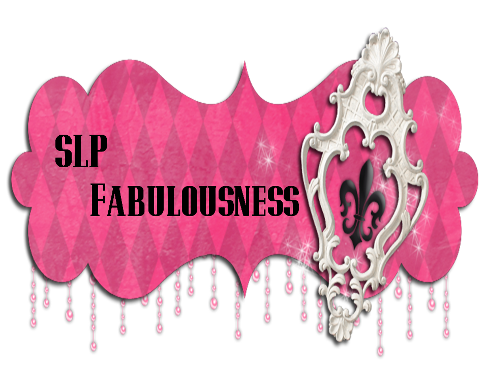 SLP Fabulousness