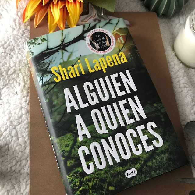 Reseña literaria Alguien a quien conoces de Shari Lapena