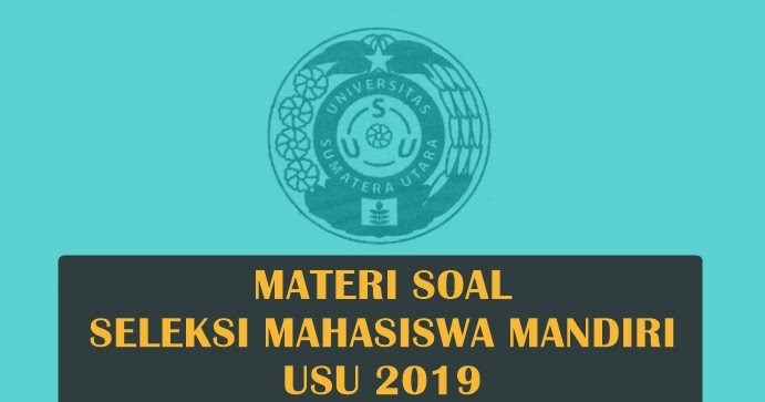 35++ Soal ujian mandiri usu 2020 information