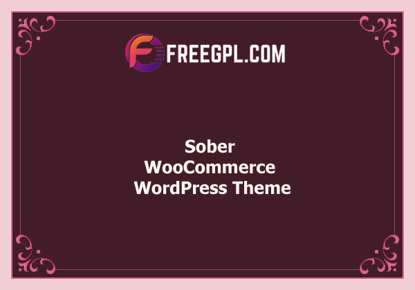 Sober – WooCommerce WordPress Theme Nulled Download Free